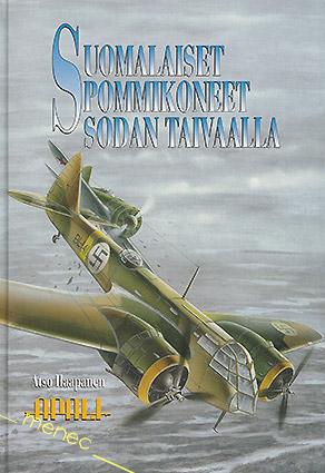 Haapanen, Atso - Suomalaiset pommikoneet sodan taivaalla 