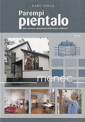 Ojala, Kari - Parempi pientalo 