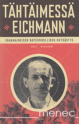Bascomb, Neal - Tähtäimessä Eichmann 
