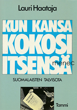 Haataja, Lauri - Kun kansa kokosi itsensä 