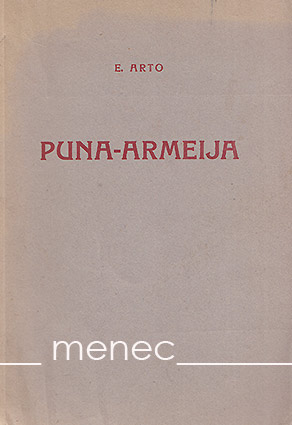 Arto, E. - Puna-armeija 