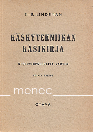 Lindeman, K-E. - Käskytekniikan käsikirja 