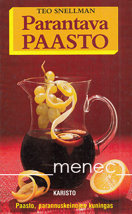 Snellman, Teo - Parantava paasto 