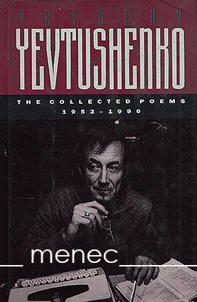 Jevtušenko, Jevgeni - Collected Poems 1952-1990 