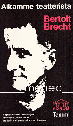 Brecht, Bertolt - Aikamme teatterista 