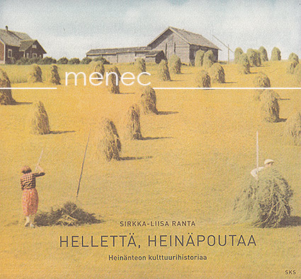 Ranta, Sirkka-Liisa - Hellettä, heinäpoutaa 