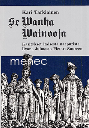Tarkiainen, Kari - Se Wanha Wainooja 