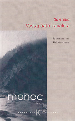 Santoka - Vastapäätä kapakka 