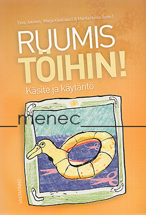 Ruumis töihin! Käsite ja käytäntö 