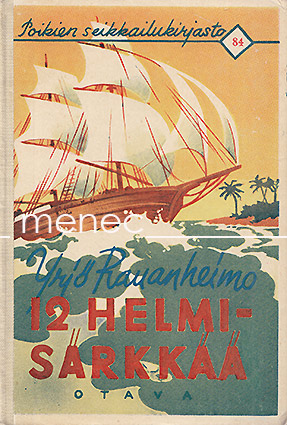 Rauanheimo, Yrjö - 12 helmisärkkää 