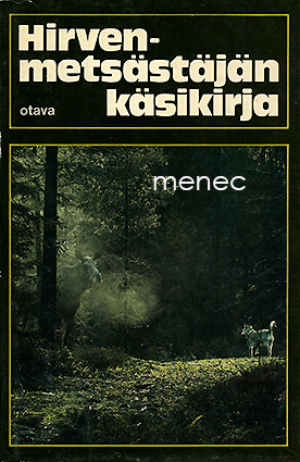 Hirvenmetsästäjän käsikirja 