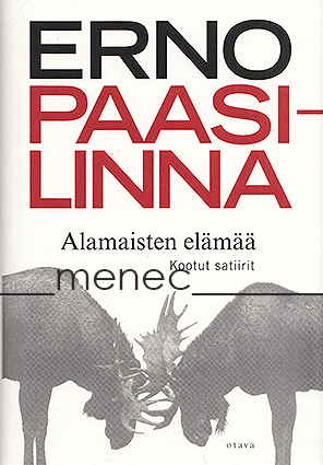 Paasilinna, Erno - Alamaisten elämää 