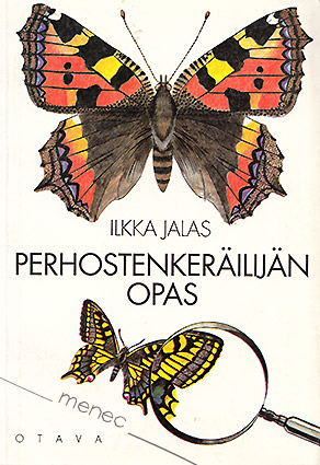 Jalas, Ilkka - Perhostenkeräilijän opas 