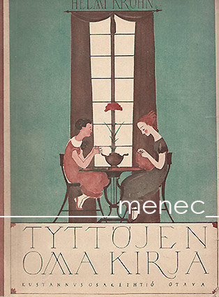 Krohn, Helmi - Tyttöjen oma kirja [1924] 