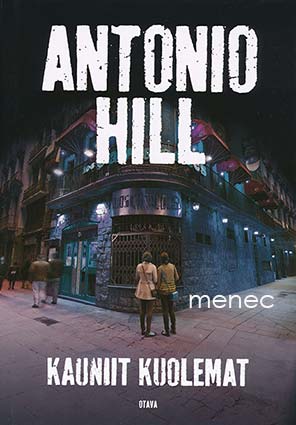 Hill, Antonio - Kauniit kuolemat 