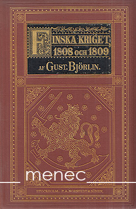 Björlin, Gust. af - Finska kriget 1808 och 1809 