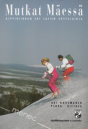 Kuosmanen, Ari & Hietava, Pekka - Mutkat mäessä 