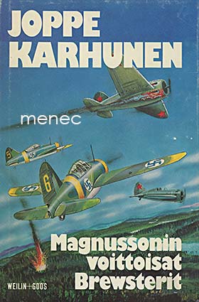 Karhunen, Joppe - Magnussonin voittoisat Brewsterit 