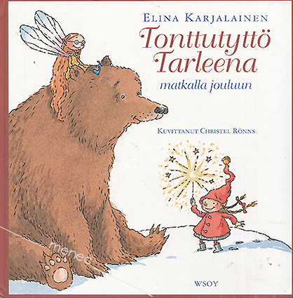 Karjalainen, Elina - Tonttutyttö Tarleena matkalla jouluun 