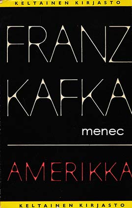 Kafka, Franz - Amerikka 
