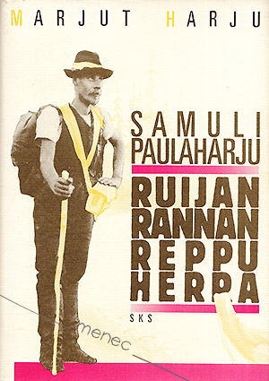 Harju, Marjut - Samuli Paulaharju, Ruijanrannan reppuherra 
