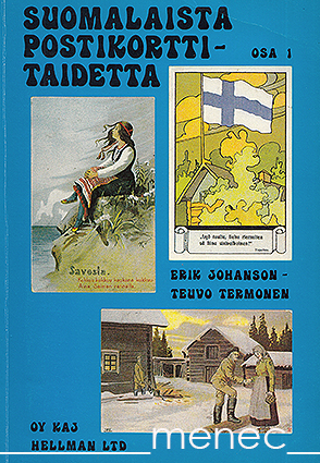 Johanson, Erik & Termonen, Teuvo - Suomalaista postikorttitaidetta. 1 