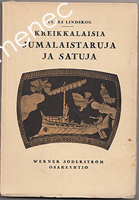 Lindskog, Claes - Kreikkalaisia jumalaistaruja ja satuja 